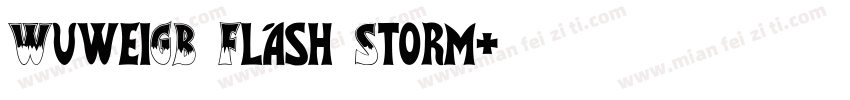 WuweiGB Flash Storm字体转换